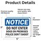 Signmission Do Not Enter Dog On Premises Police Don't Shoot OSHA Notice Sign, Vinyl Decal, 5in W x 3.5in L, 2PK OS-2PACK-NS-D-35-L-11178 - alternate 3